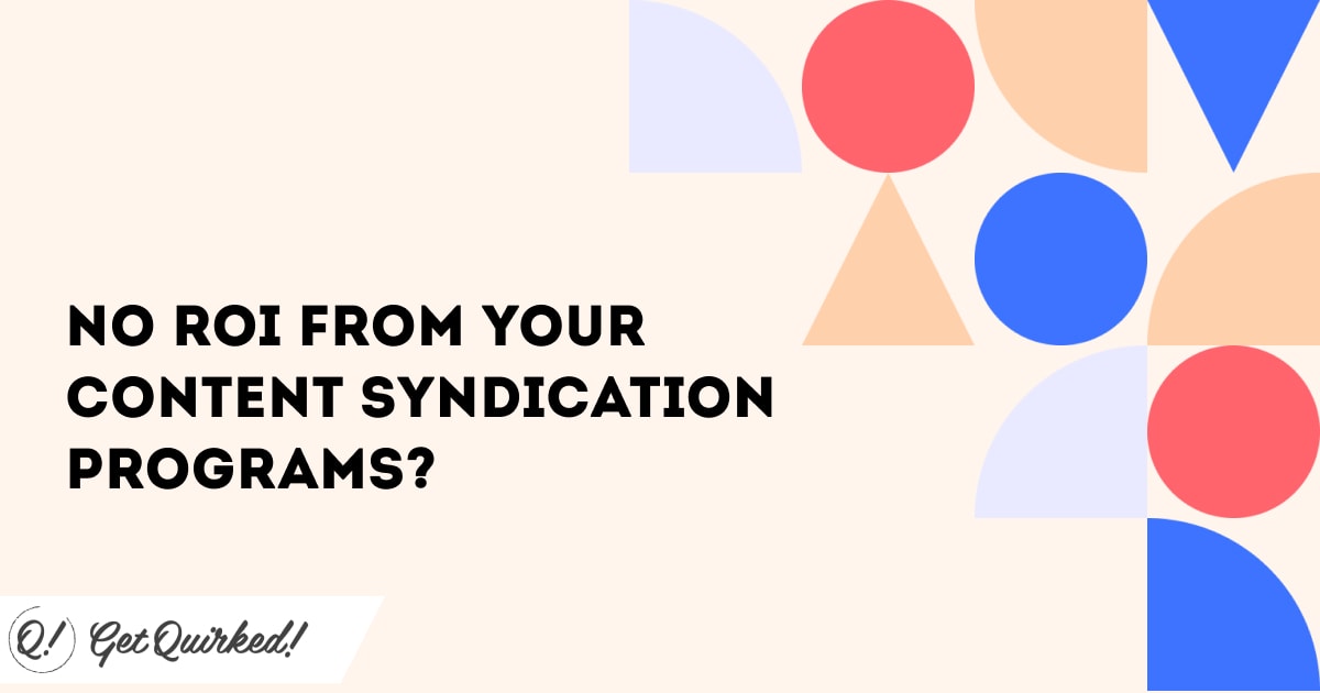 5 Powerful Strategies to Improve Your B2B Content Syndication Campaign ROI